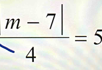  (m-7|)/4 =5