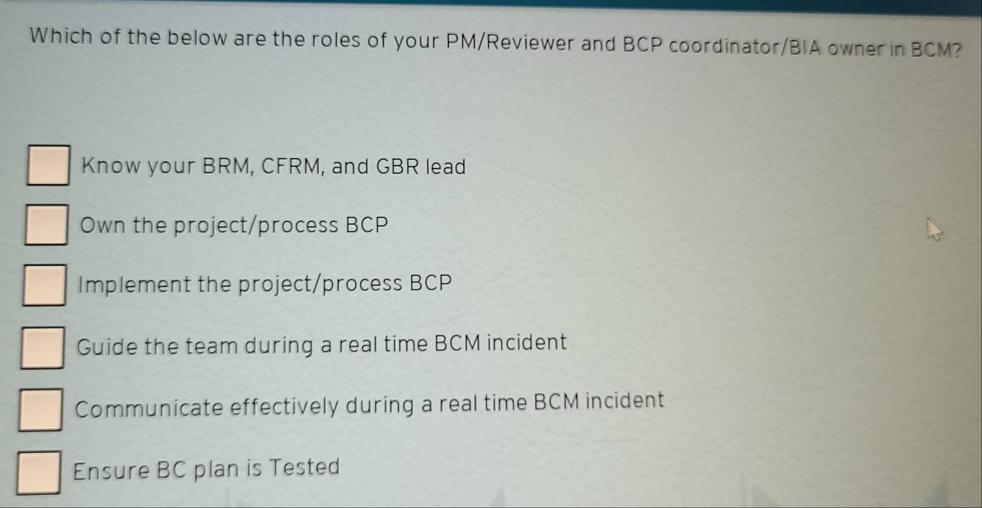Solved: Which of the below are the roles of your PM/Reviewer and BCP ...