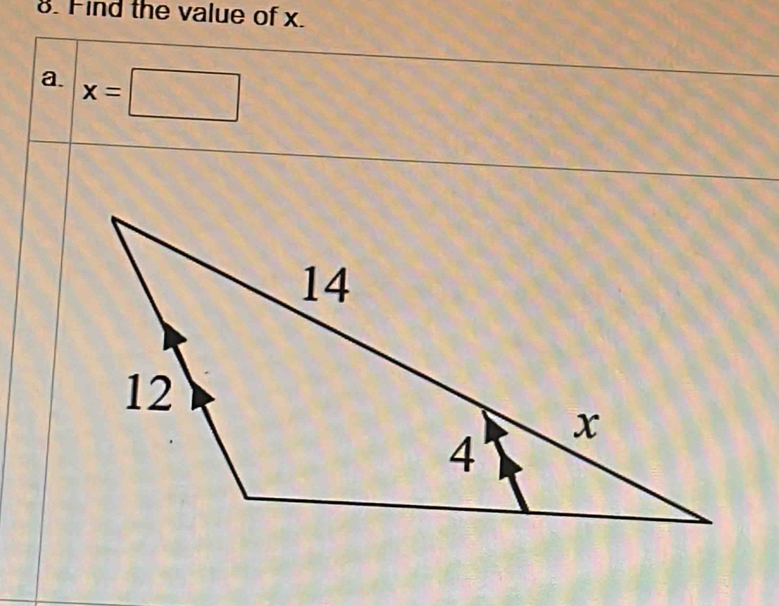 Find the value of x. 
a. x=□