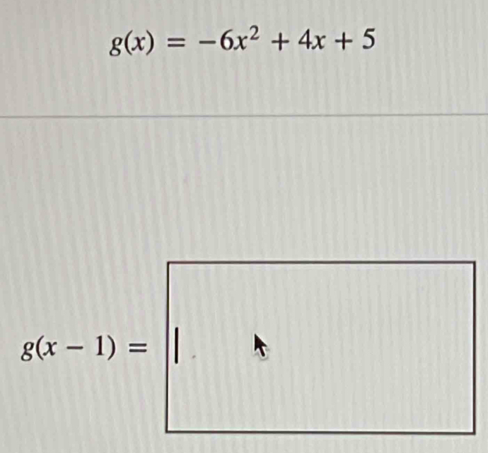 g(x)=-6x^2+4x+5