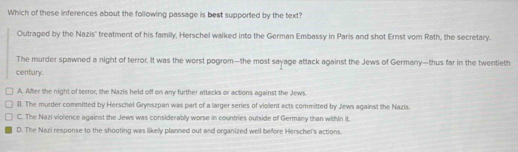 Solved: Which of these inferences about the following passage is best ...