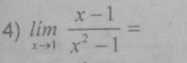 limlimits _xto 1 (x-1)/x^2-1 =