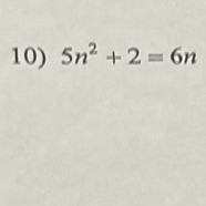 5n^2+2=6n