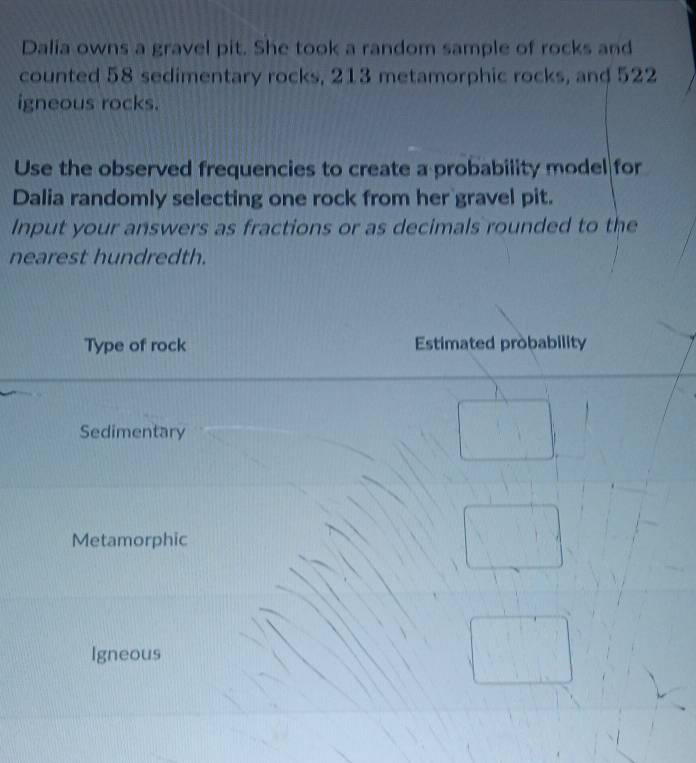 Solved: Dalia owns a gravel pit. She took a random sample of rocks and ...