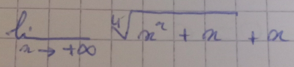 l 1/xto +∈fty  sqrt[4](x^2+x)+x