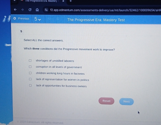 Solved: The Progressive Era: Mastery f2.app.edmentum.com/assessments ...