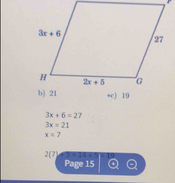 3x+6=27
3x=21
x=7
2(7)+5=14+5=19
Page 15