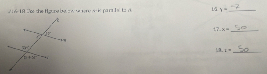 #16-18 Use the figure below where m is parallel to の 16. y= _
17. x= _
18. z= _