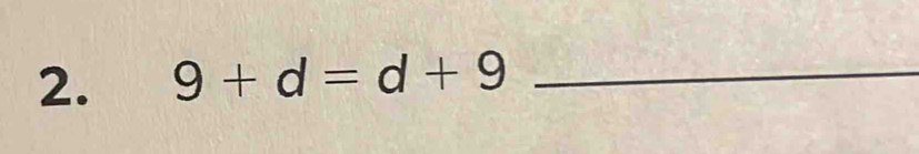 9+d=d+9 _