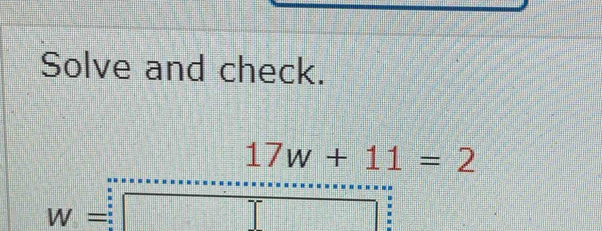 Solve and check.