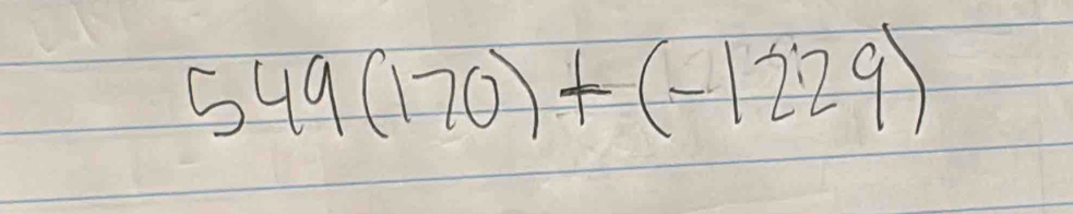 549(170)+(-12dot 29)