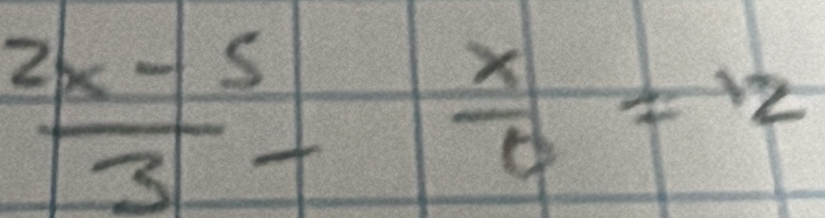  (2x-5)/3 - x/0 =12