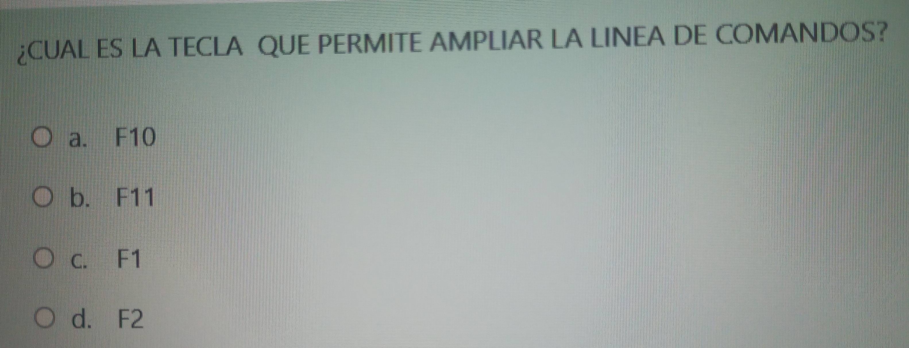 Resuelto:¿CUAL ES LA TECLA QUE PERMITE AMPLIAR LA LINEA DE COMANDOS? a ...