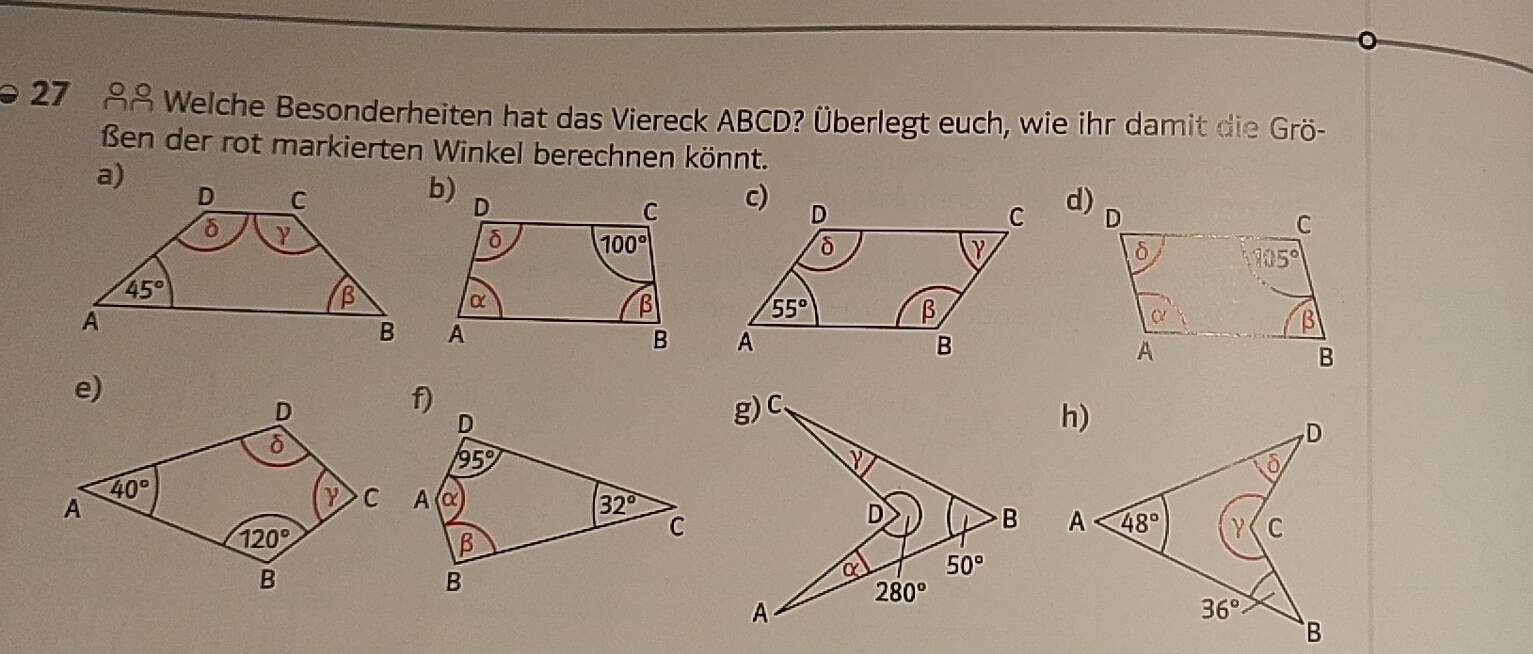 Gelöst:27 ßß Welche Besonderheiten hat das Viereck ABCD? Überlegt euch ...