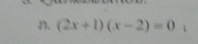 (2x+1)(x-2)=0