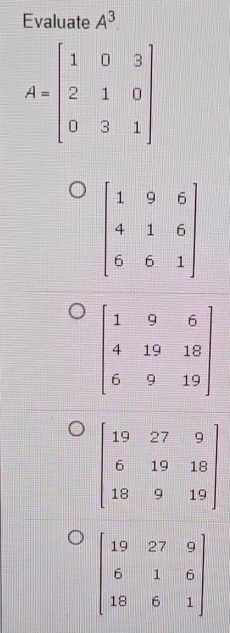 Evaluate A^3.