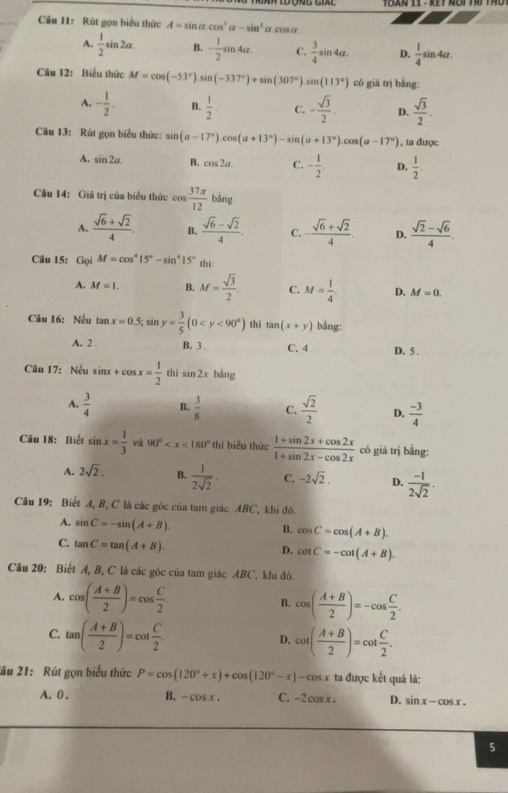 Giải quyết:Rút gọn biểu thức A=sin alpha .cos^5alpha -sin^5 a.cos alpha ...