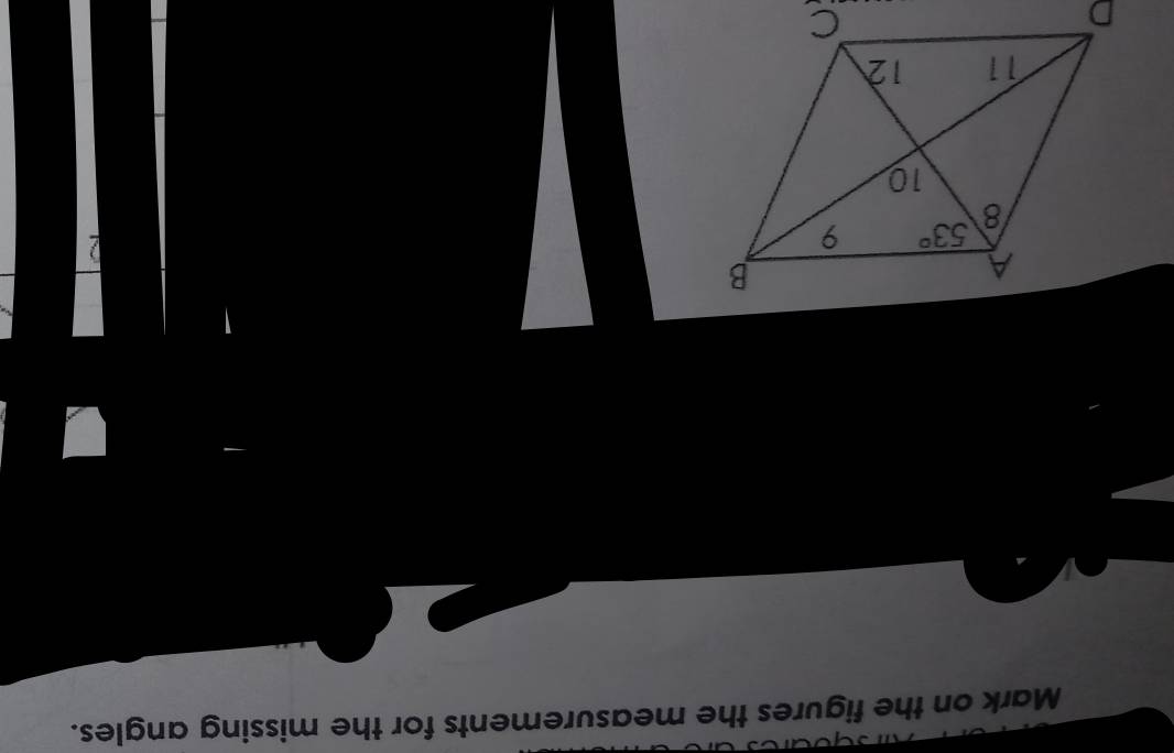 Mark on the figures the measurements for the missing angles.
