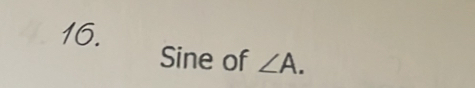 Sine of ∠ A.