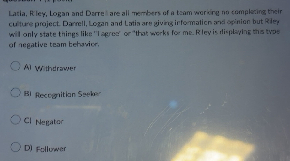Solved: Latia, Riley, Logan and Darrell are all members of a team ...