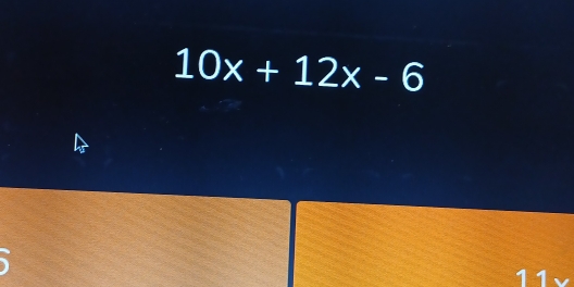 10x+12x-6
、
11v