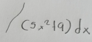 ∈t (5x^2+9)dx