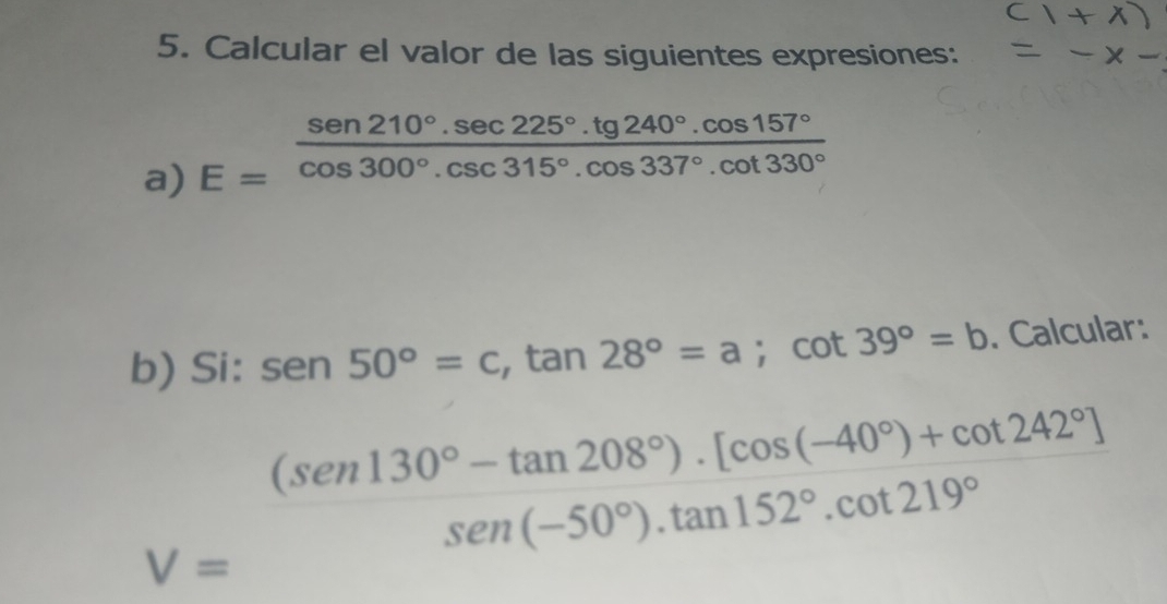 Resuelto:Calcular el valor de las siguientes expresiones: a) E= (sen ...