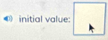 initial value: