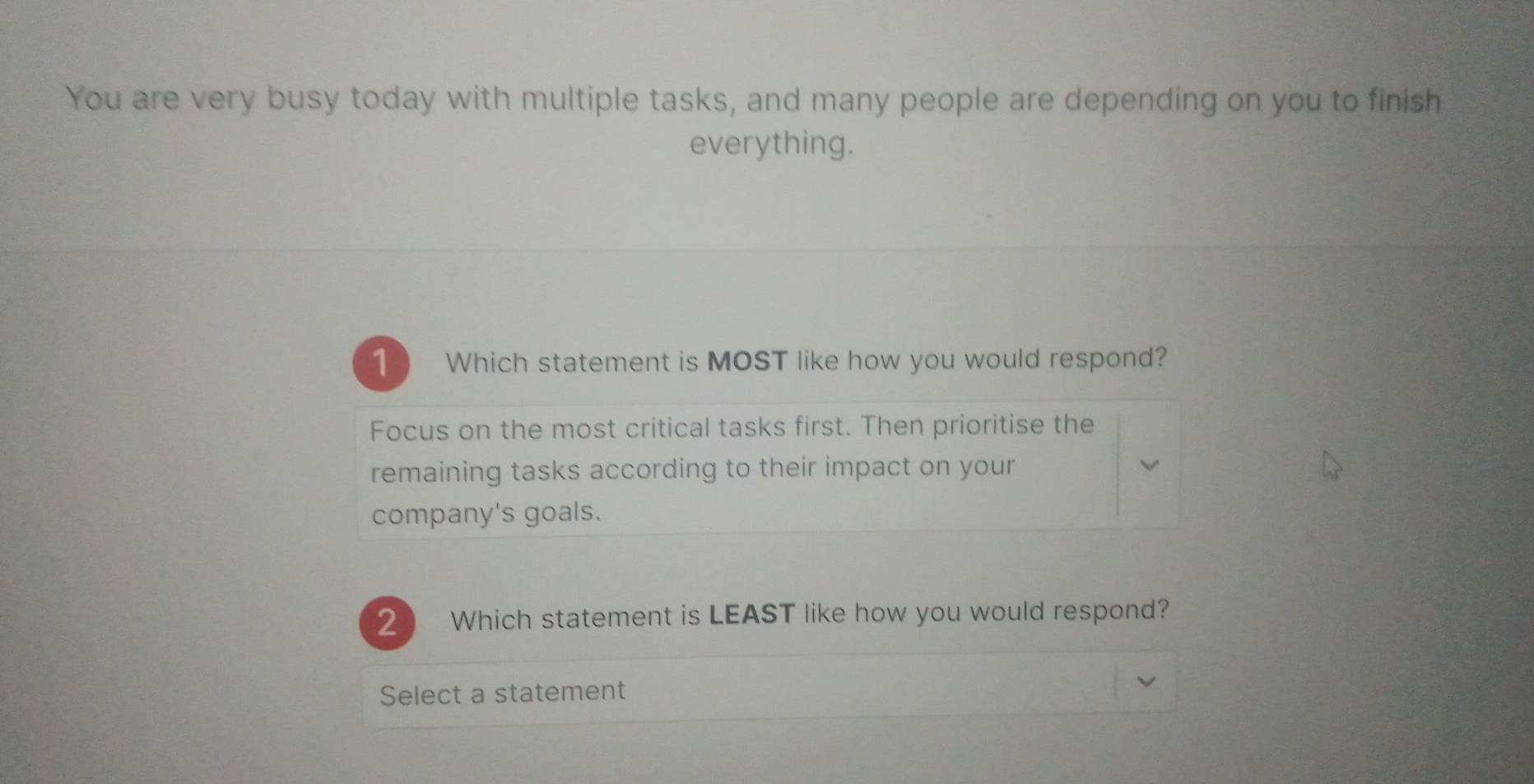Solved: You are very busy today with multiple tasks, and many people ...