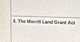 The Morrill Land Grant Act