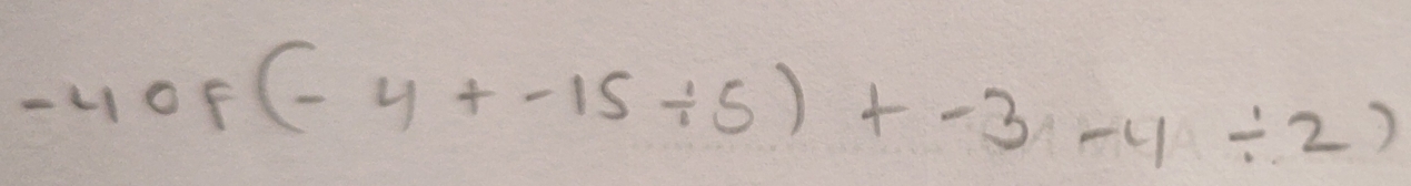-40f(-y+-15/ 5)+-3-y/ 2)