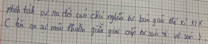 phan hich sy no dà cuà chú nghào hù bān giuá thè xi xix 
(fun da su mái thuǎn giāo giāi cān hú pān ù vè son)