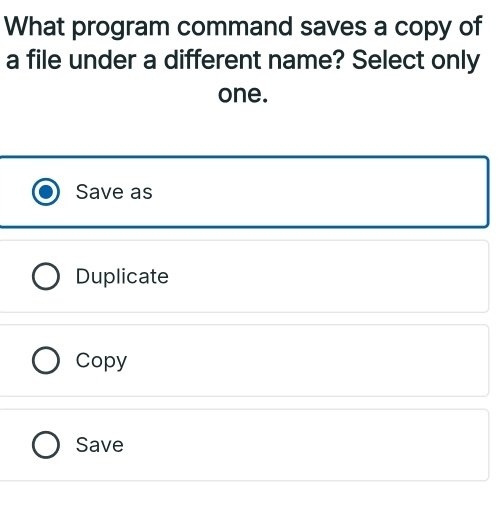 Solved: What program command saves a copy of a file under a different ...