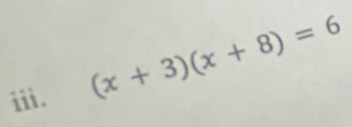 (x+3)(x+8)=6