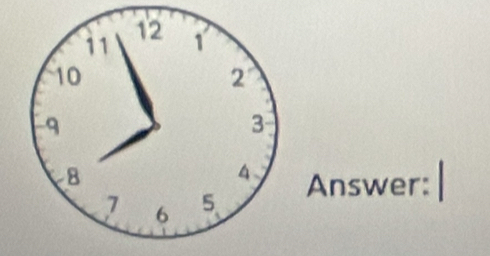 12
11 1
10
2
q
3
8
4 Answer:
7 6 5.