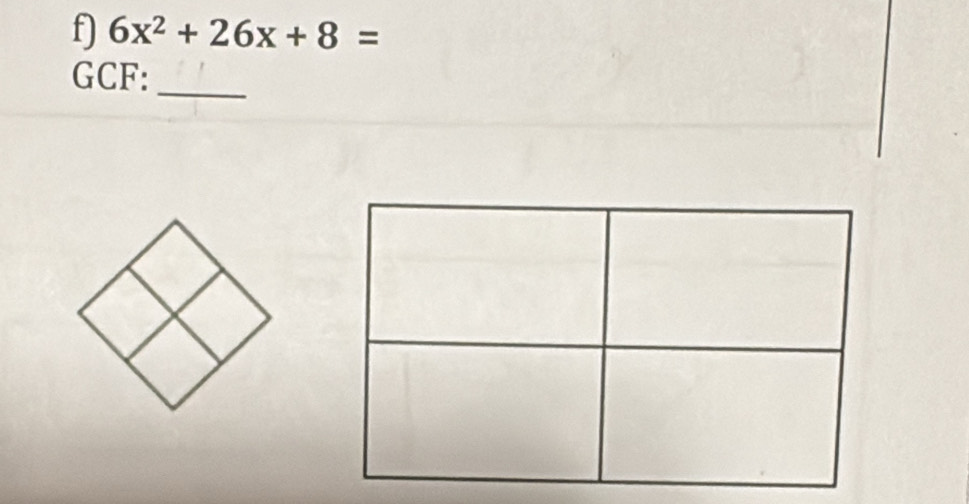 6x^2+26x+8=
GCF: 
_