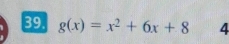 g(x)=x^2+6x+8 4