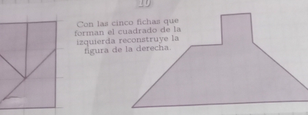 Con las ci 
forman el 
izquierda 
figura de