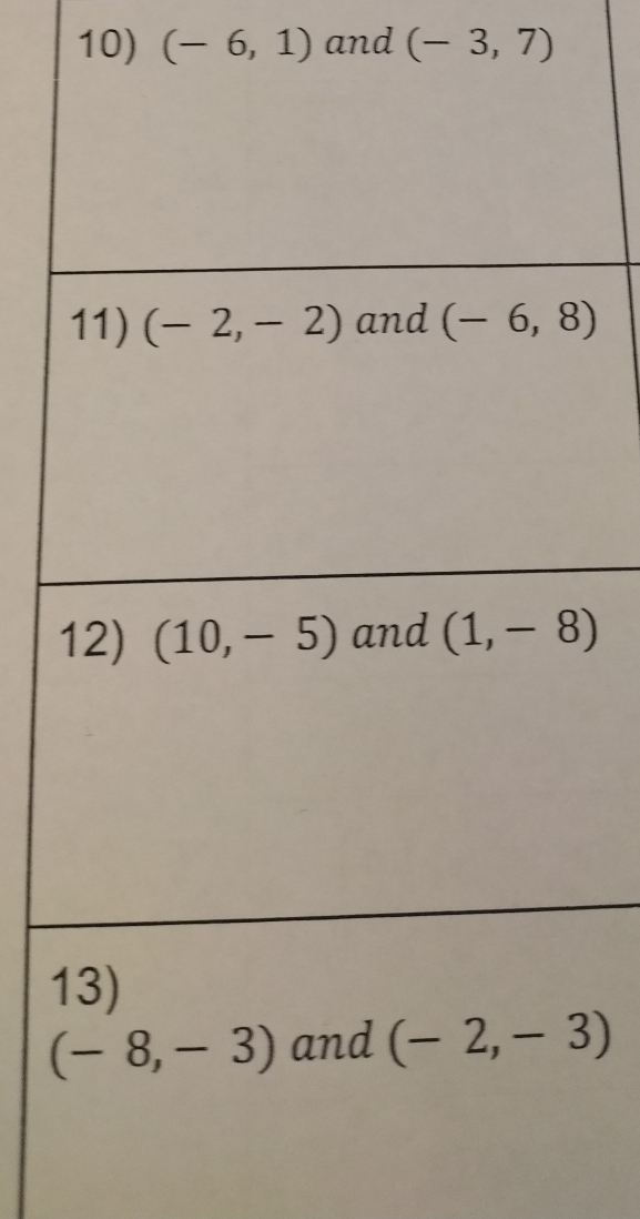 (-6,1) and (-3,7)
1