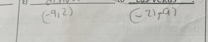 overline (-9,2) (-21,9)