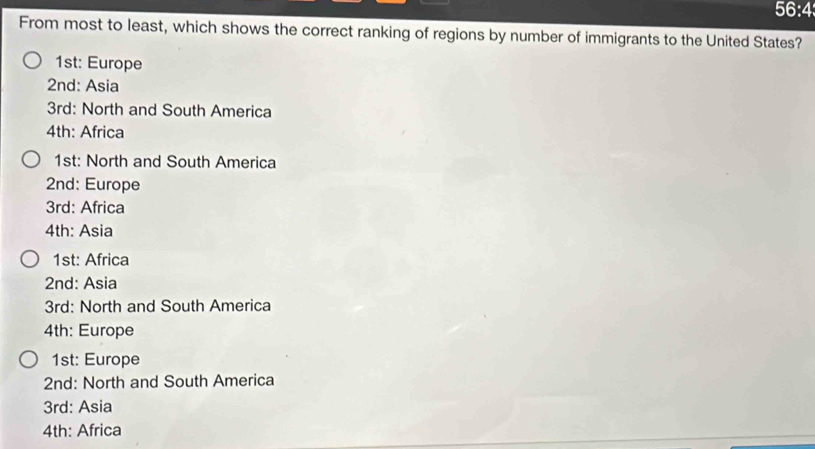 Solved: 56:4 From most to least, which shows the correct ranking of ...