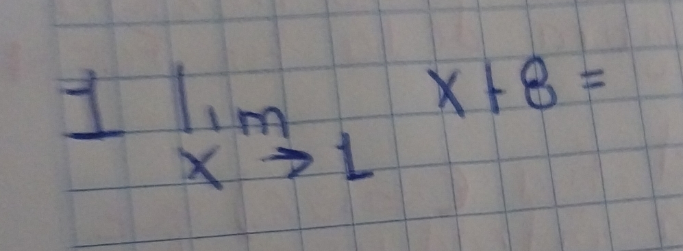 1lim _xto 1x+8=