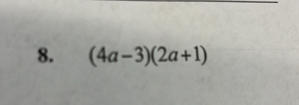 (4a-3)(2a+1)