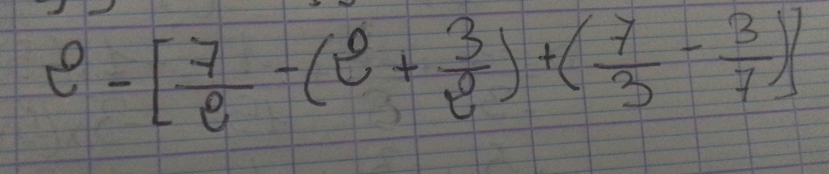 e-[ 7/e -(2+ 3/e )+( 7/3 - 3/7 )]