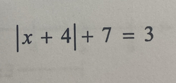 |x+4|+7=3