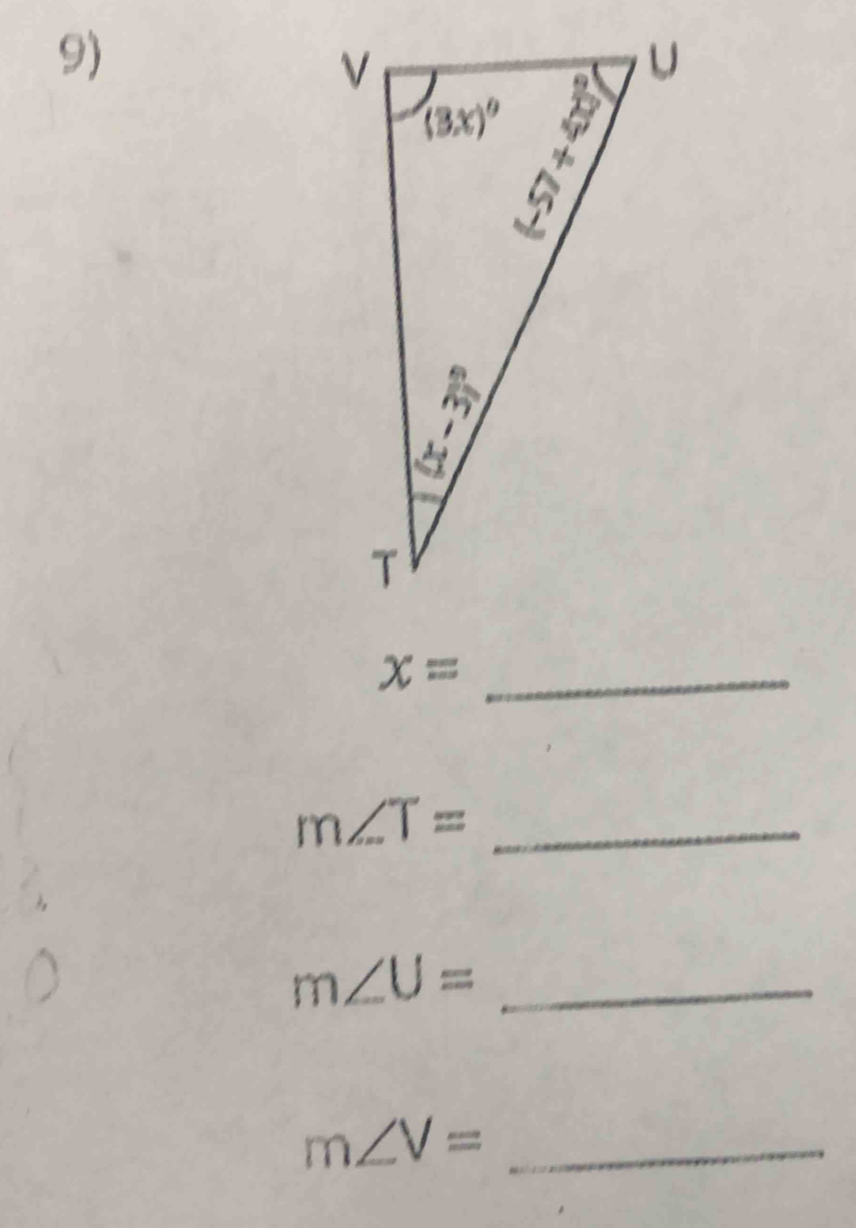 x=
m∠ T= _
_ m∠ U=
m∠ V= _