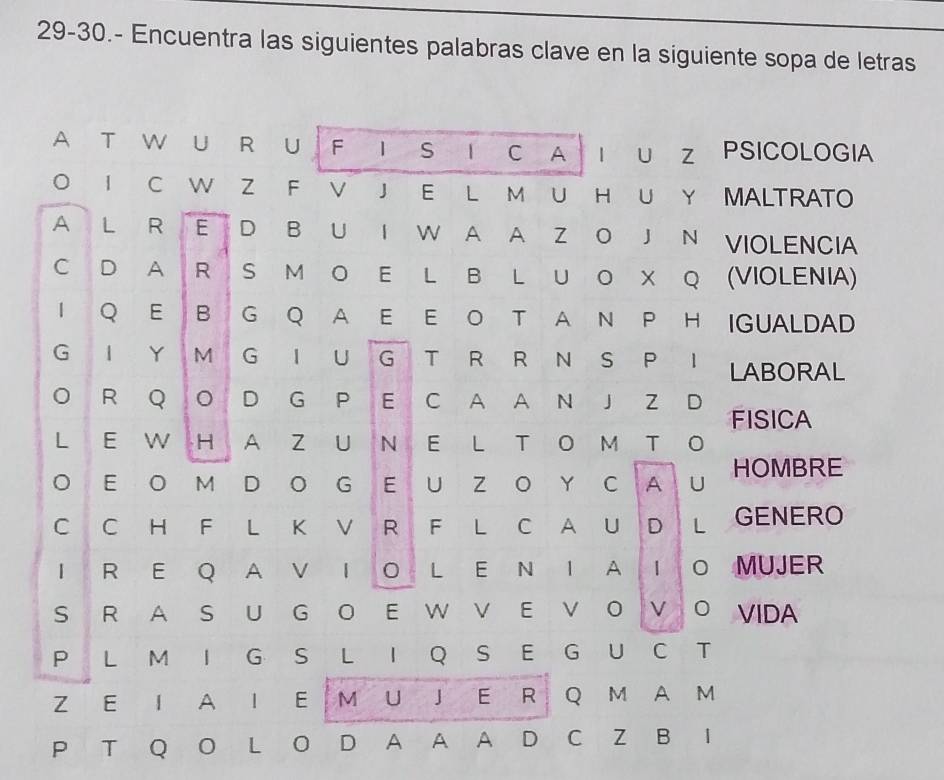 29-30.- Encuentra las siguientes palabras clave en la siguiente sopa de letras
P T Q O L O