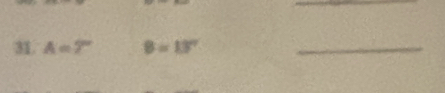 A=?^circ  B=13° _