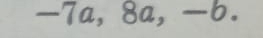 -7a, 8a, -b.