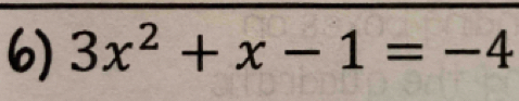 3x^2+x-1=-4